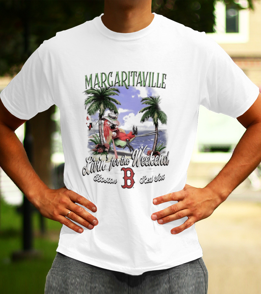 Margaritaville Livin' For The Weekend Boston Red Sox B T-Shirt