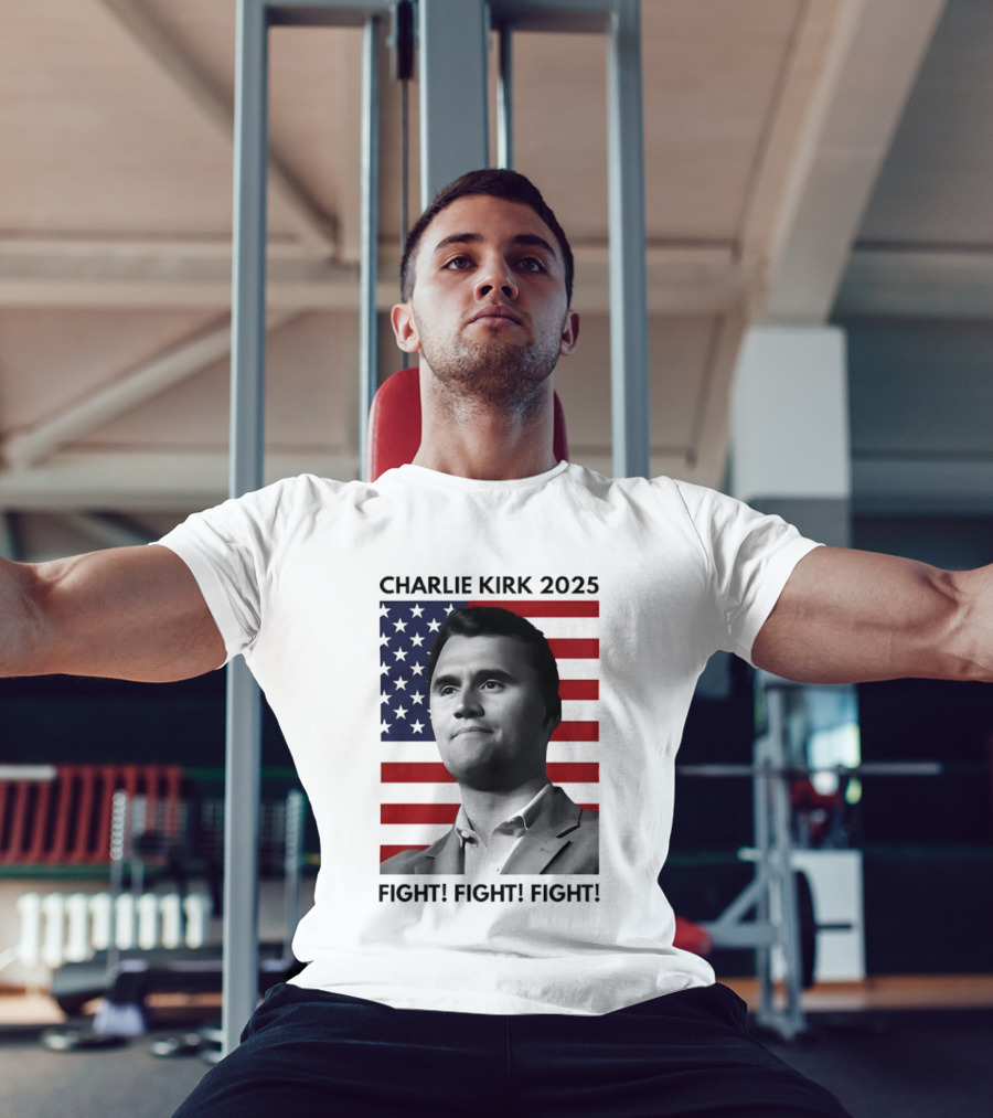 Charlie Kirk 2025 Fight Fight Fight American Flag T-Shirt