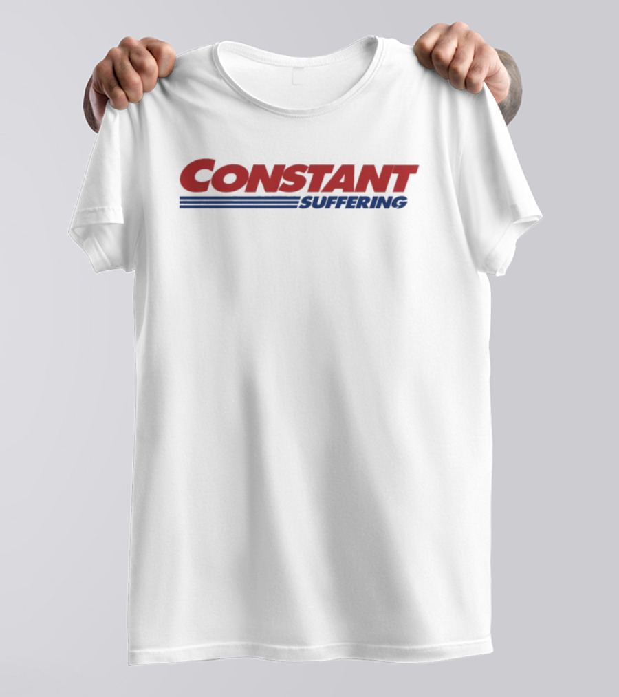 CONSTANT SUFFERING Sports Team T-Shirt