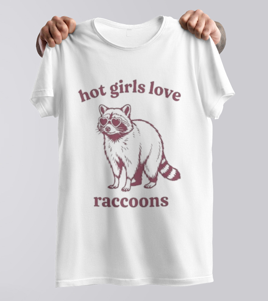 Hot Girls Love Raccoons Raccoon Animal T-Shirt