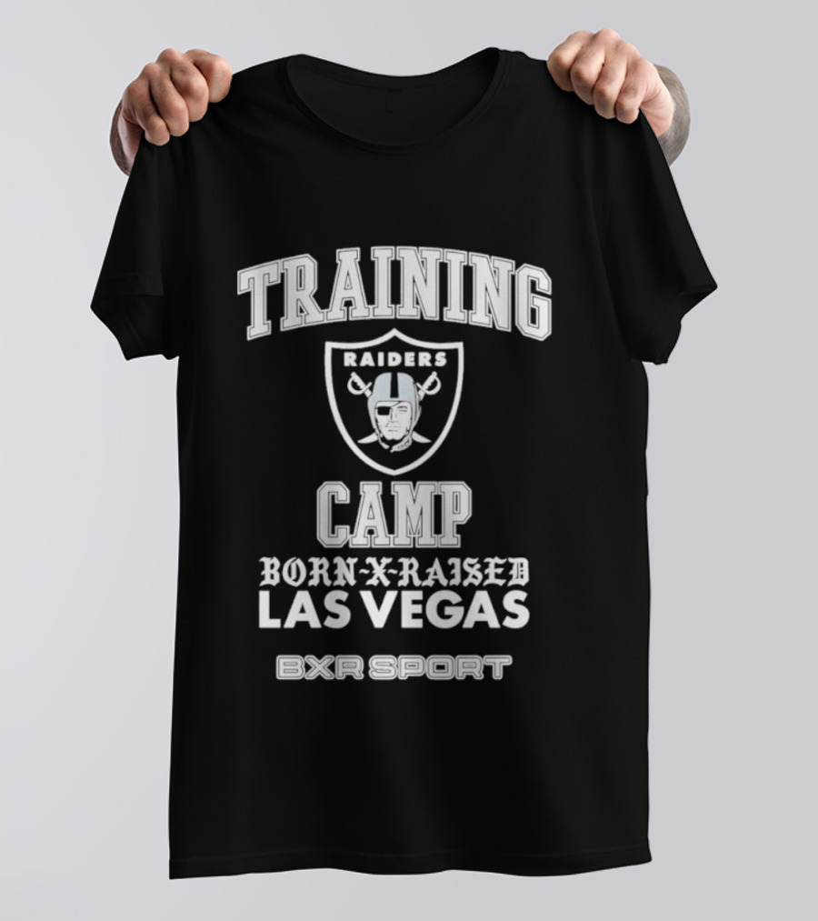 Las Vegas Raiders Training Camp Born X Raised EXR Sport T-Shirt