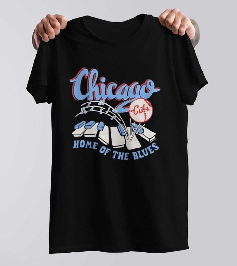 Chicago Cubs Home Of The Blues MLB Piano Keys Music Notes T-Shirt