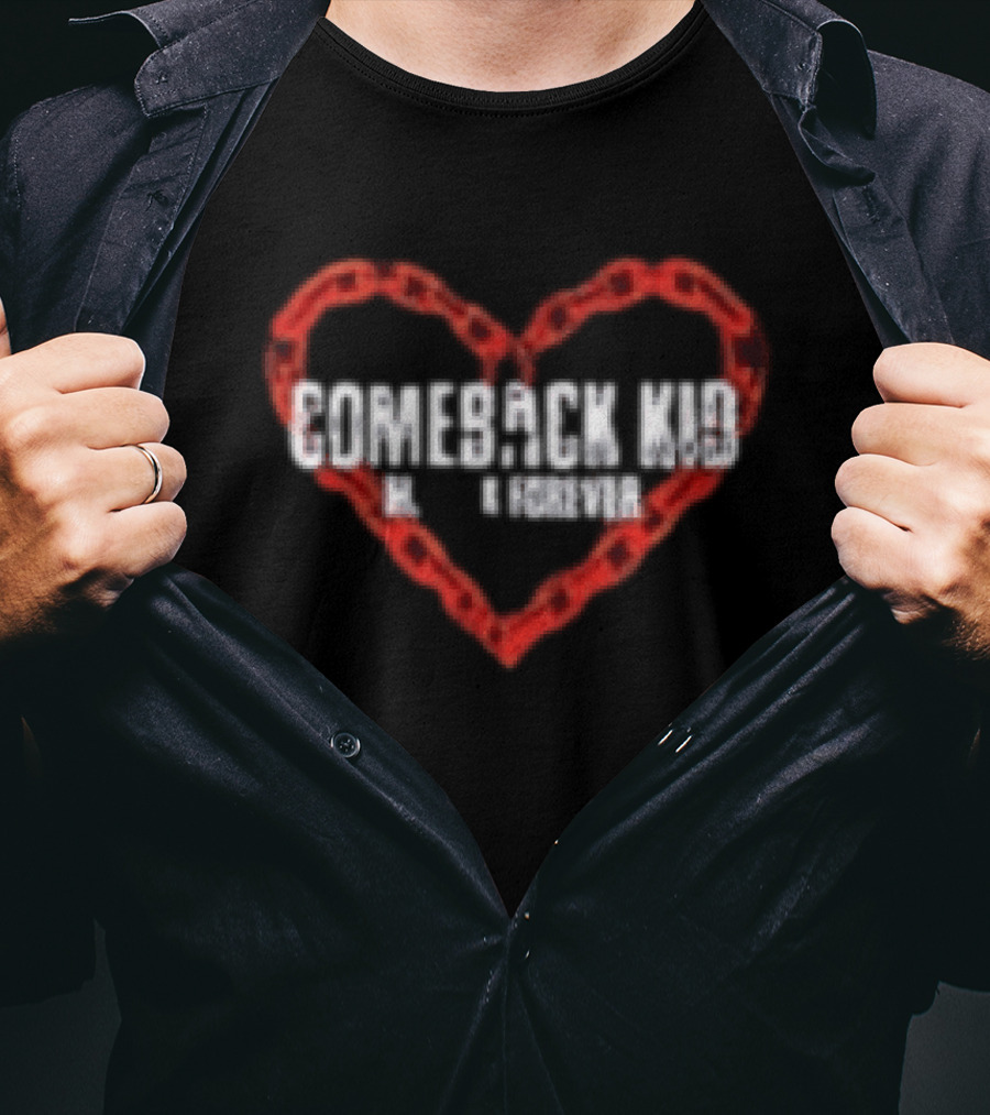 Comeback Kid Matt K Forever Don't Lose Hope Chain Heart T-Shirt