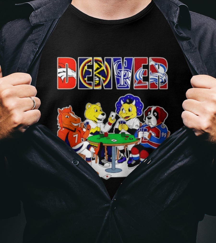 Denver Broncos Nuggets Rockies Avalanche Mascots Playing Poker T-Shirt