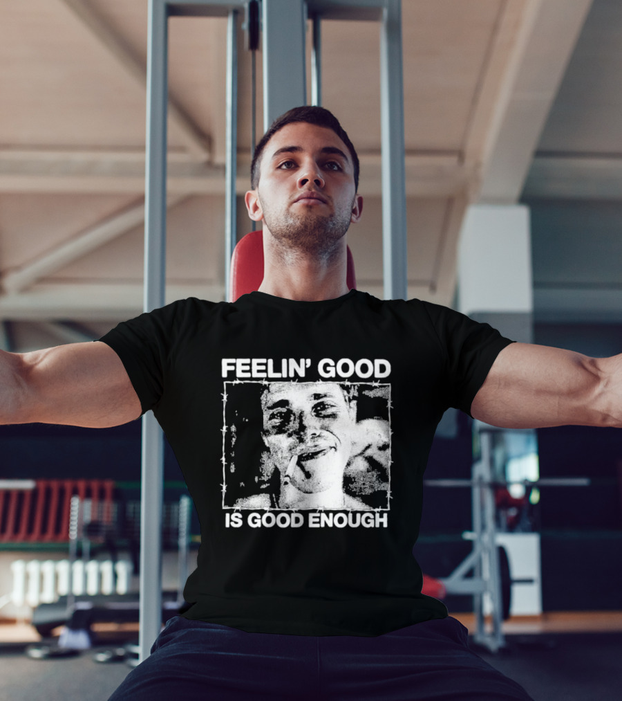 Feelin' Good Is Good Enough Smoking Cigarette Retro Vibe T-Shirt