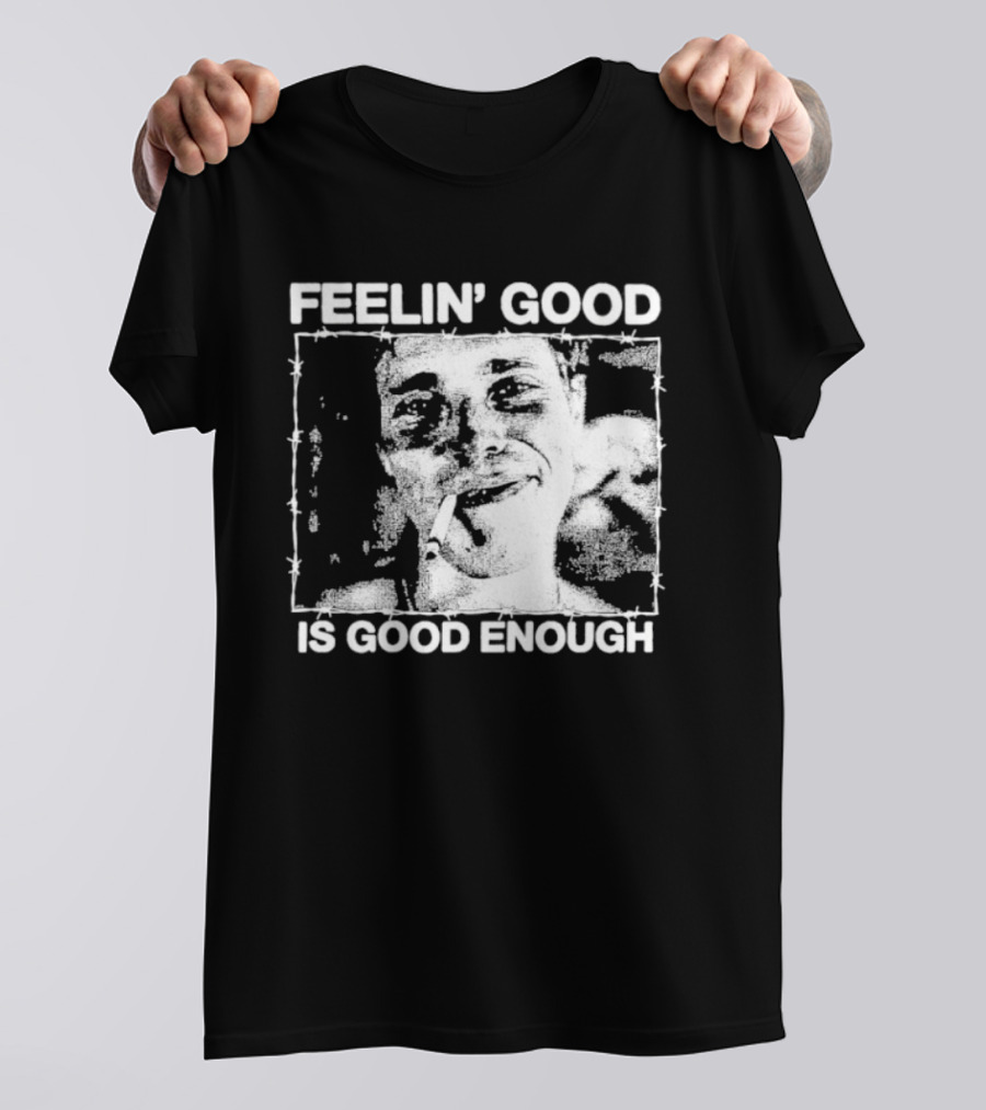 Feelin' Good Is Good Enough Smoking Cigarette Retro Vibe T-Shirt