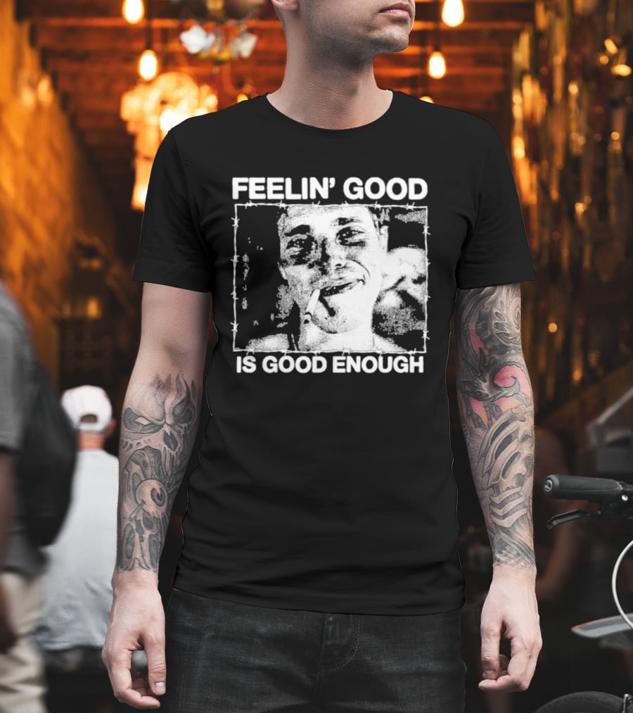 Feelin' Good Is Good Enough Smoking Cigarette Retro Vibe T-Shirt
