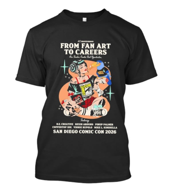 San Diego Comic Con 2026 From Fan Art To Careers Panel Featuring Babs Tarr Jenny Frison And Caspar Wijngaard T-Shirt
