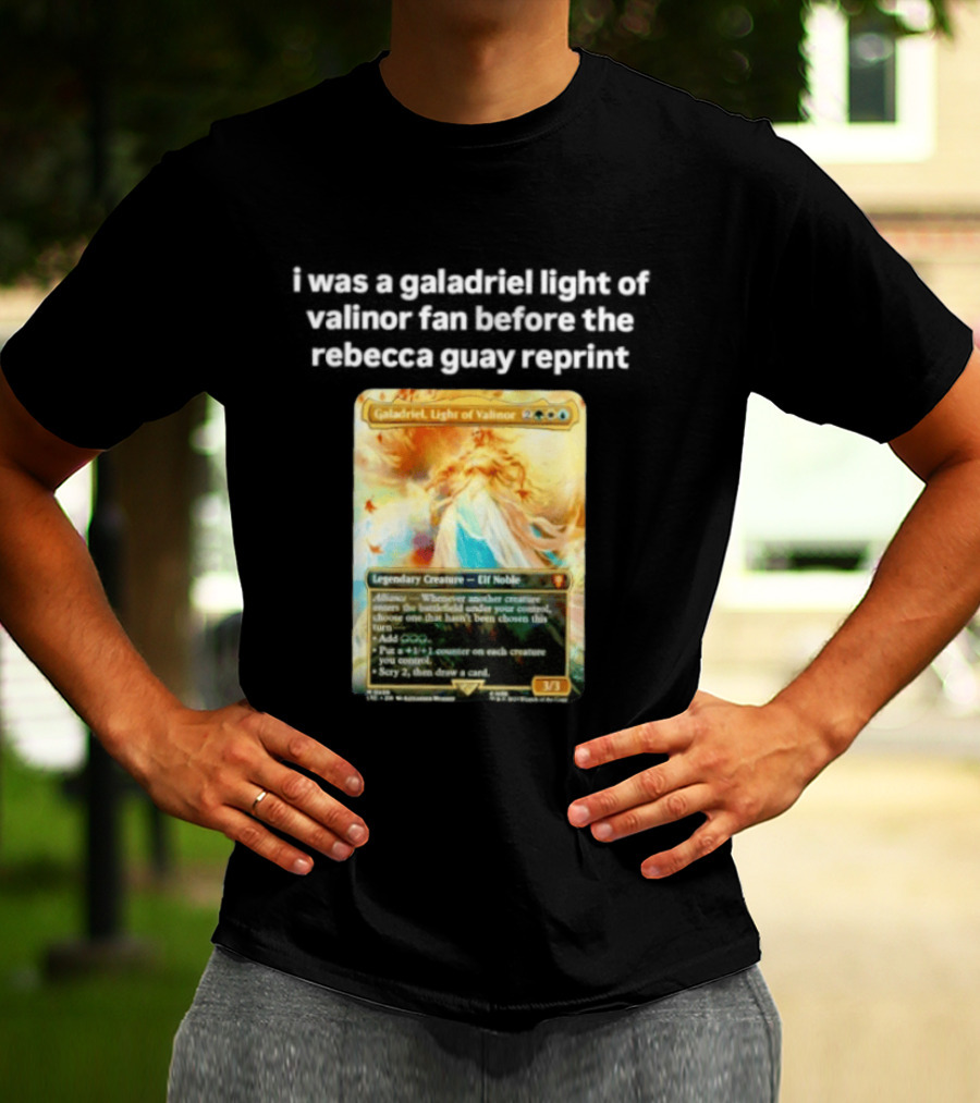 Galadriel Light Of Valinor Magic The Gathering Rebecca Guay Reprint 3/3 Legendary Creature Elf Noble T-Shirt