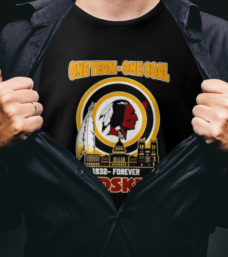 One Team One Goal 1932 Forever Redskins Football Skyline Capitol Building T-Shirt