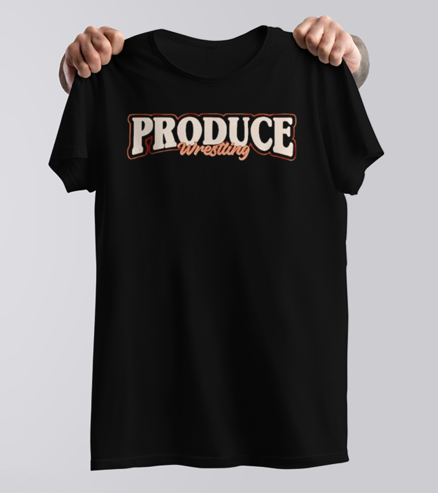 Produce Wrestling T-Shirt