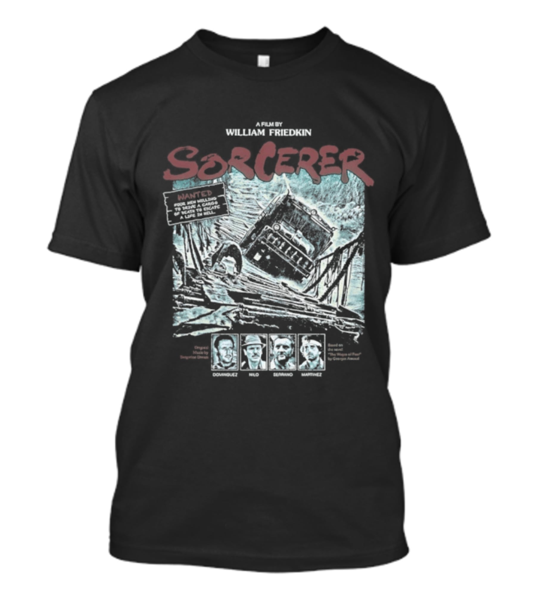 Sorcerer William Friedkin Wages Deadly Journey With Dynamite Cargo T-Shirt