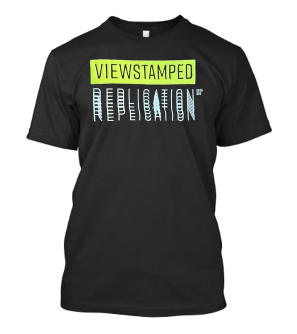Viewstamped Replication Systems Distributed SD2026 Bos T-Shirt
