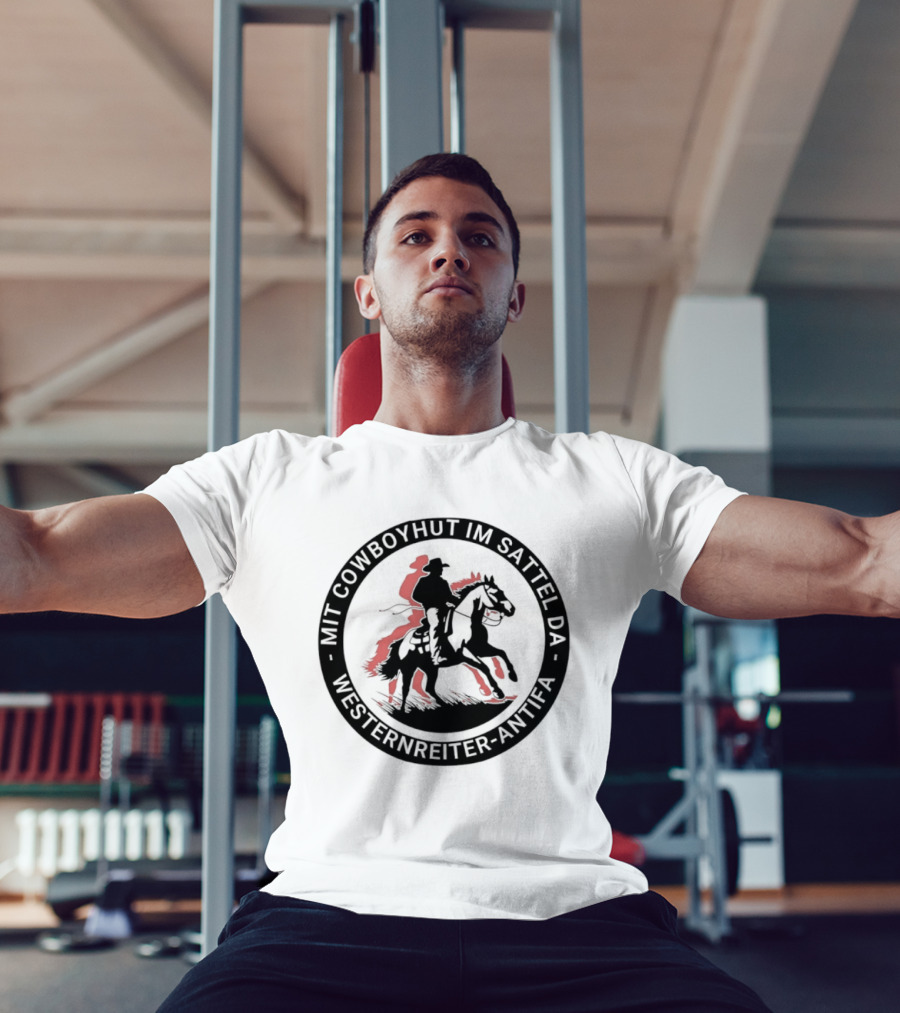Mit Cowboyhut Im Sattel Westernreiter Antifa T-Shirt