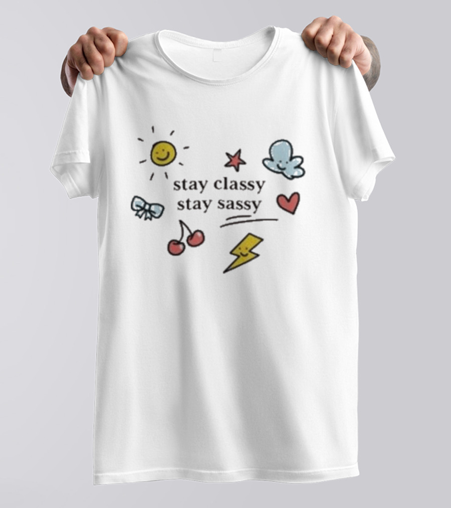 Stay Classy Stay Sassy Doodle Sun Bow Cherry Cloud Heart Star Bolt T-Shirt