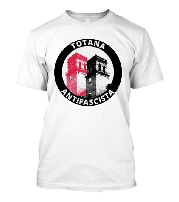 Totana Antifascista Spain Tower Symbolism T-Shirt