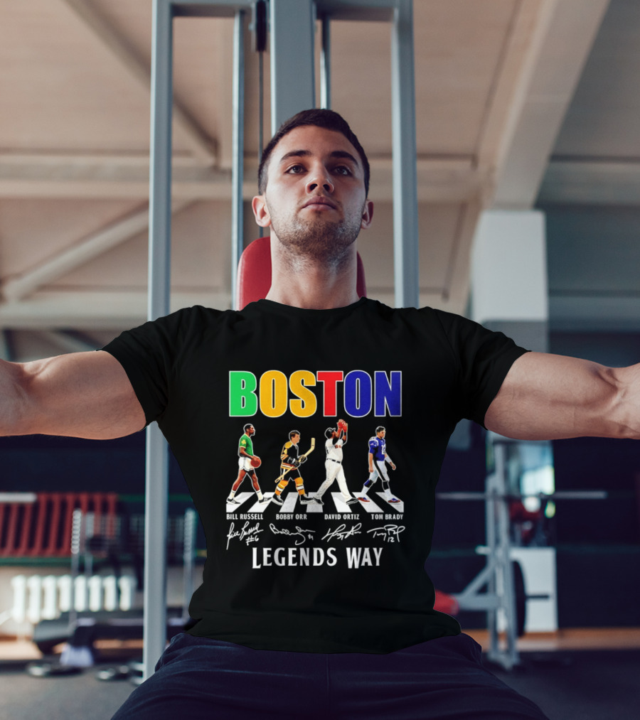 Boston Legends Way Bill Russell Bobby Orr David Ortiz Tom Brady Signatures T-Shirt