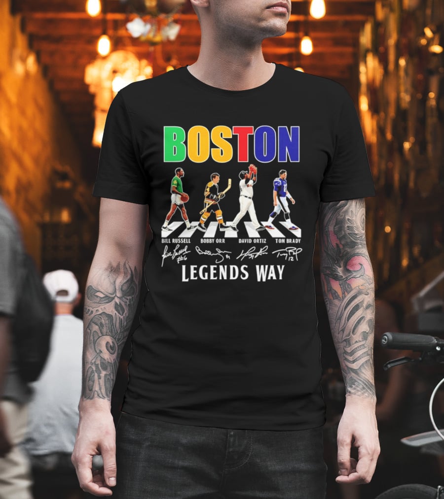 Boston Legends Way Bill Russell Bobby Orr David Ortiz Tom Brady Signatures T-Shirt