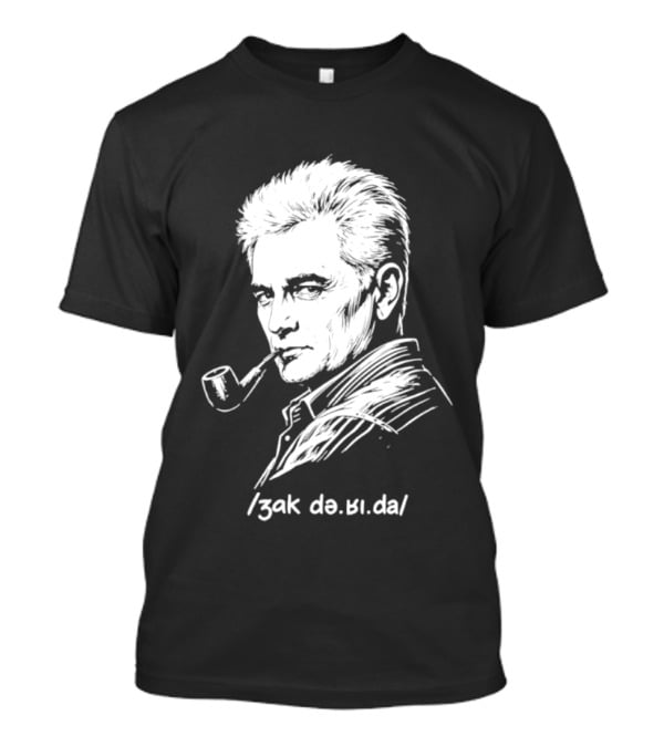 Jacques Derrida Zak De.ʁi.da Philosophy Pipe Sketch T-Shirt