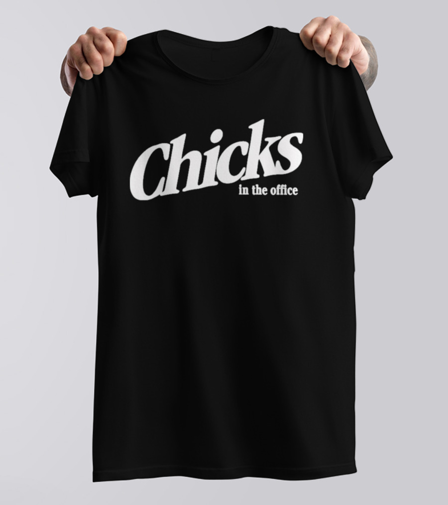 Chicks In The Office T-Shirt