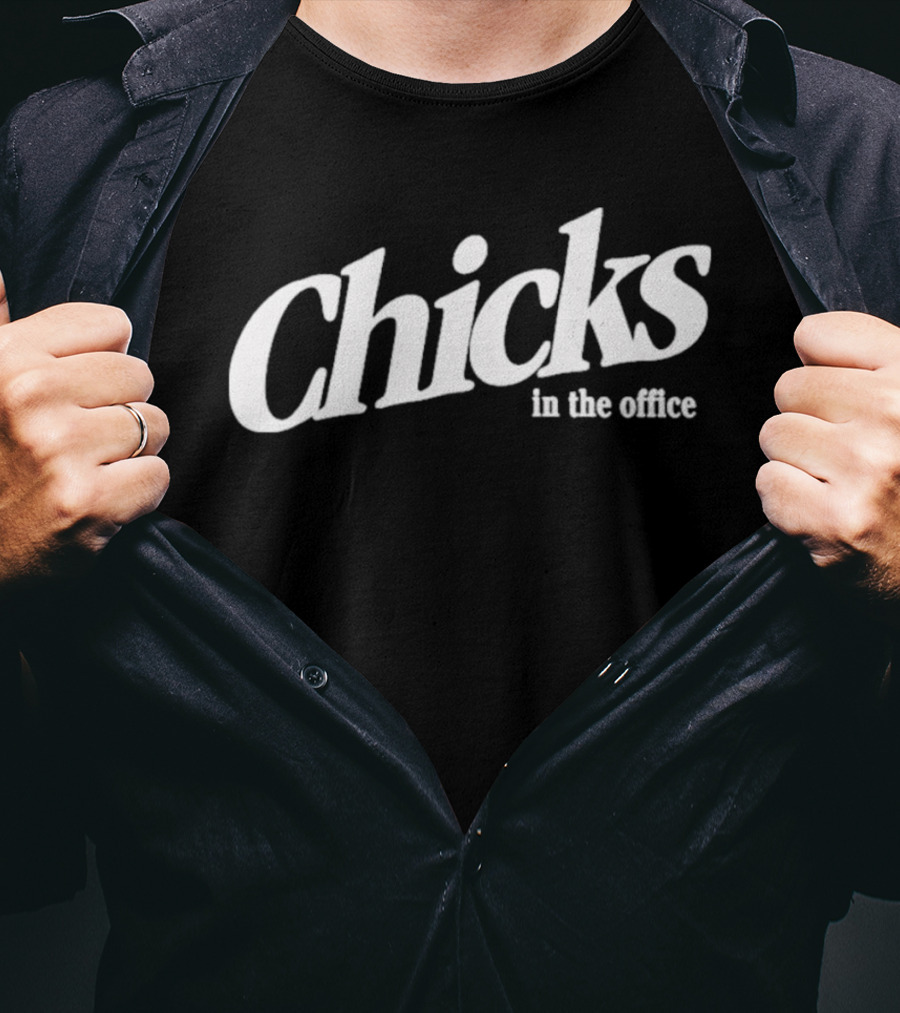Chicks In The Office T-Shirt