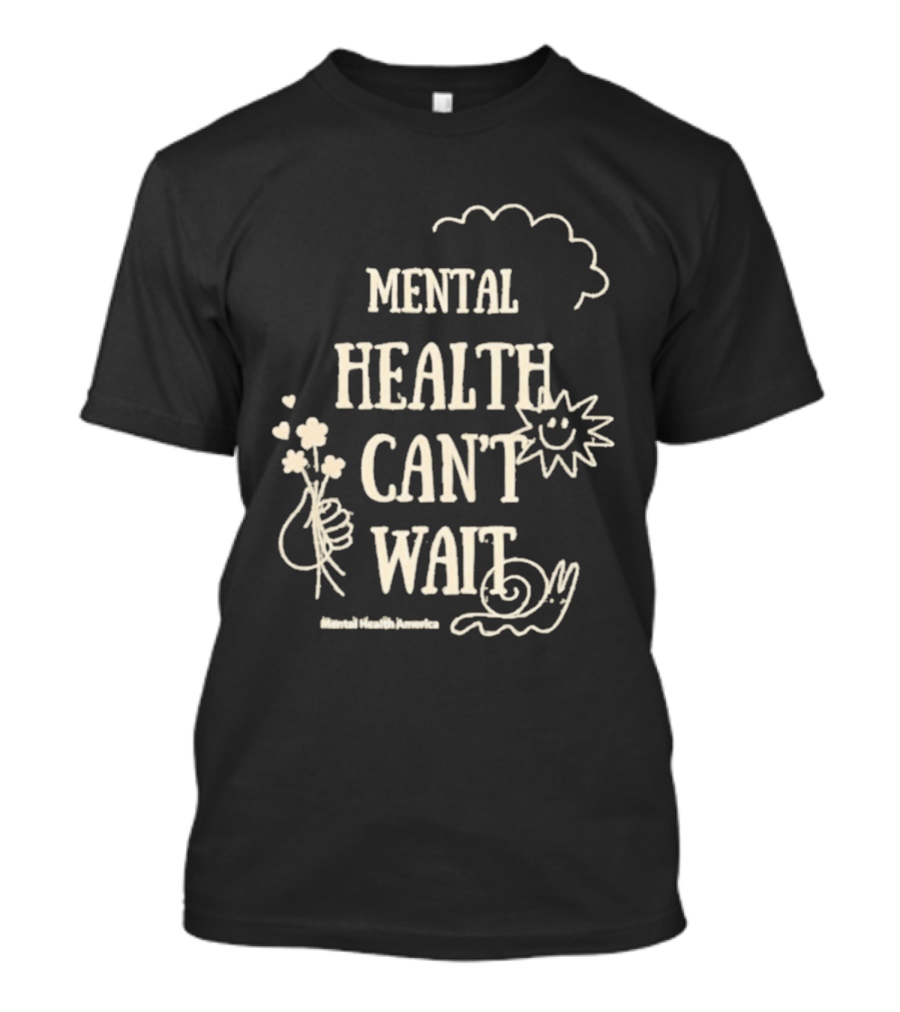 Mental Health Can't Wait Sunshine Smiley Handholding Flowers Snail Cloud T-Shirt