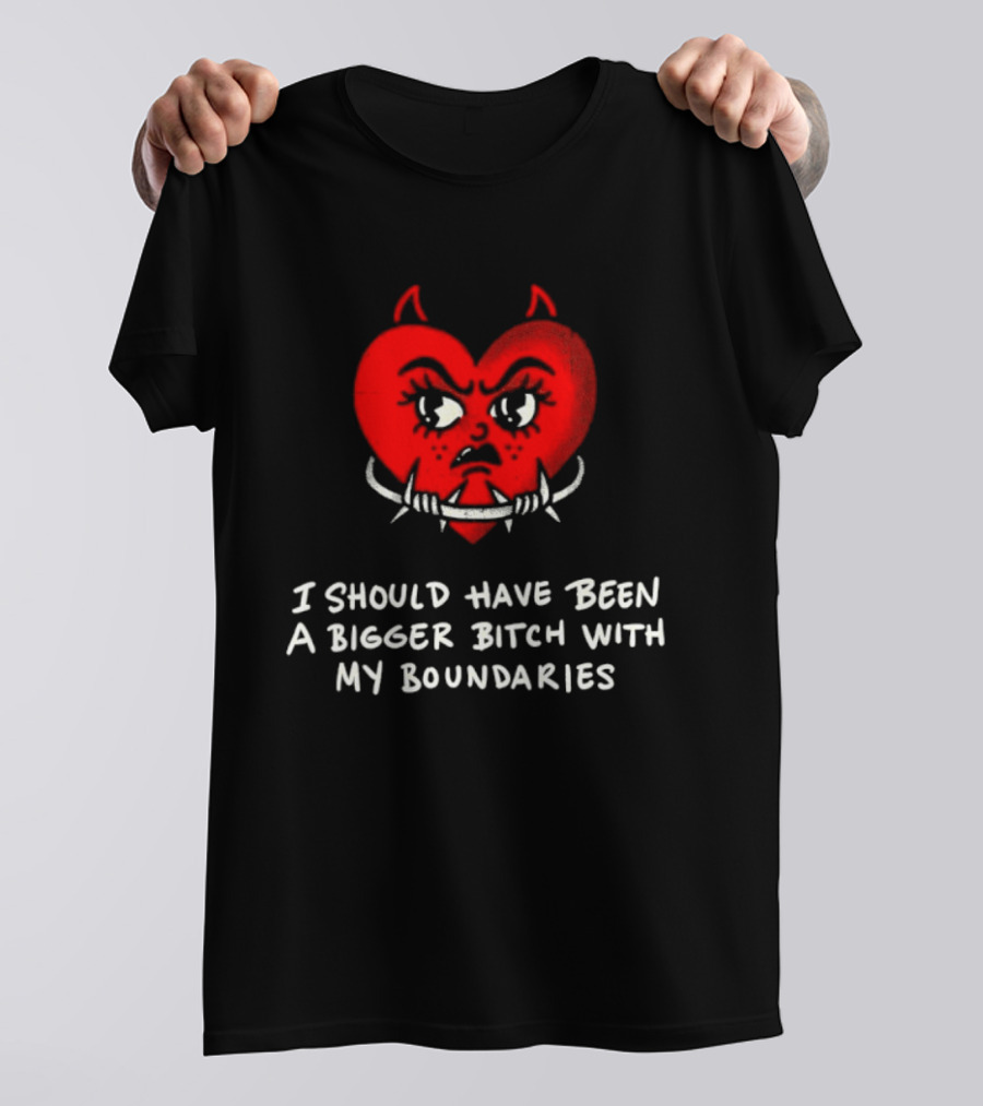 I Should Have Been A Bigger Bitch With My Boundaries Red Devil Heart T-Shirt