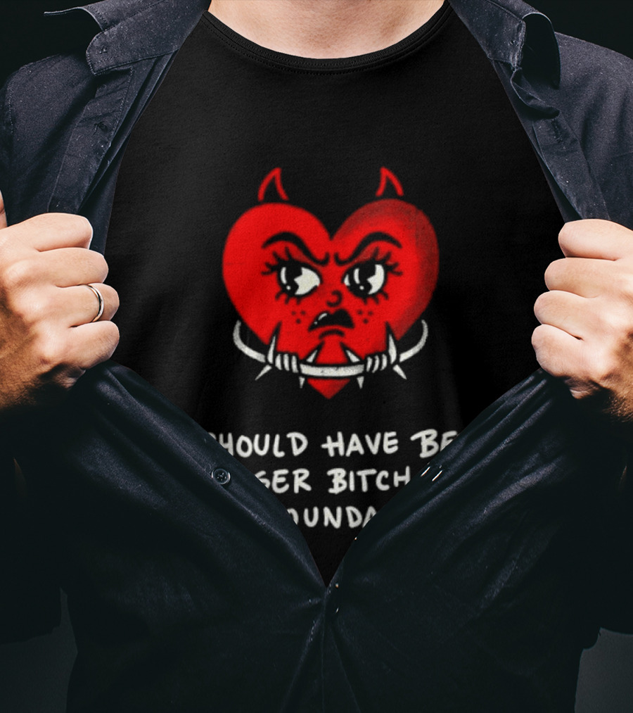 I Should Have Been A Bigger Bitch With My Boundaries Red Devil Heart T-Shirt