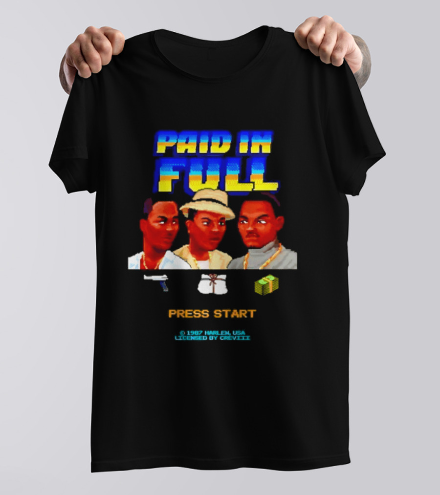 Paid In Full Press Start 1987 Harlem USA Three Figures With Hat Necklace And Gun T-Shirt