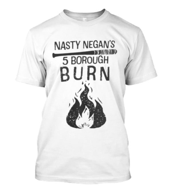 Nasty Negan's 5 Borough Burn Bat And Flame T-Shirt
