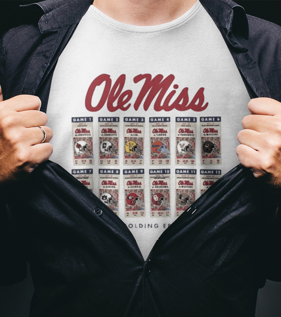 Ole Miss 2026 Football Schedule Louisville Charlotte LSU Florida Vanderbilt Arkansas Texas Auburn Georgia Oklahoma Wofford Mississippi State T-Shirt