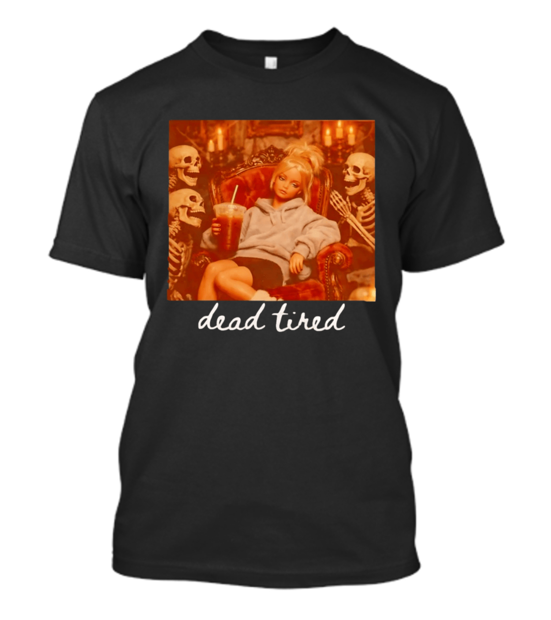 Barbie Dead Tired Skeletons Coffee Chill Vibes T-Shirt