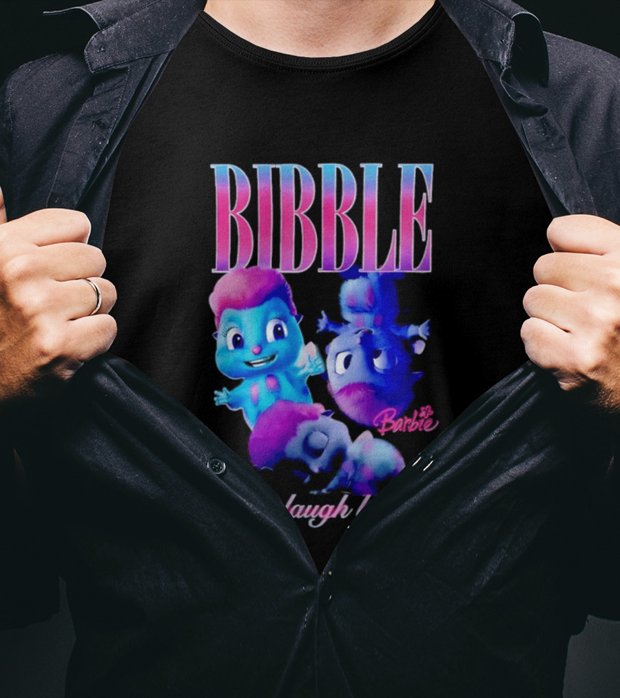 Bibble Live Laugh Barbie Cartoon Characters T-Shirt