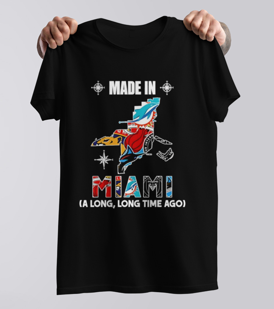 Made In Miami Map A Long Long Time Ago Dolphins Panthers Florida T-Shirt