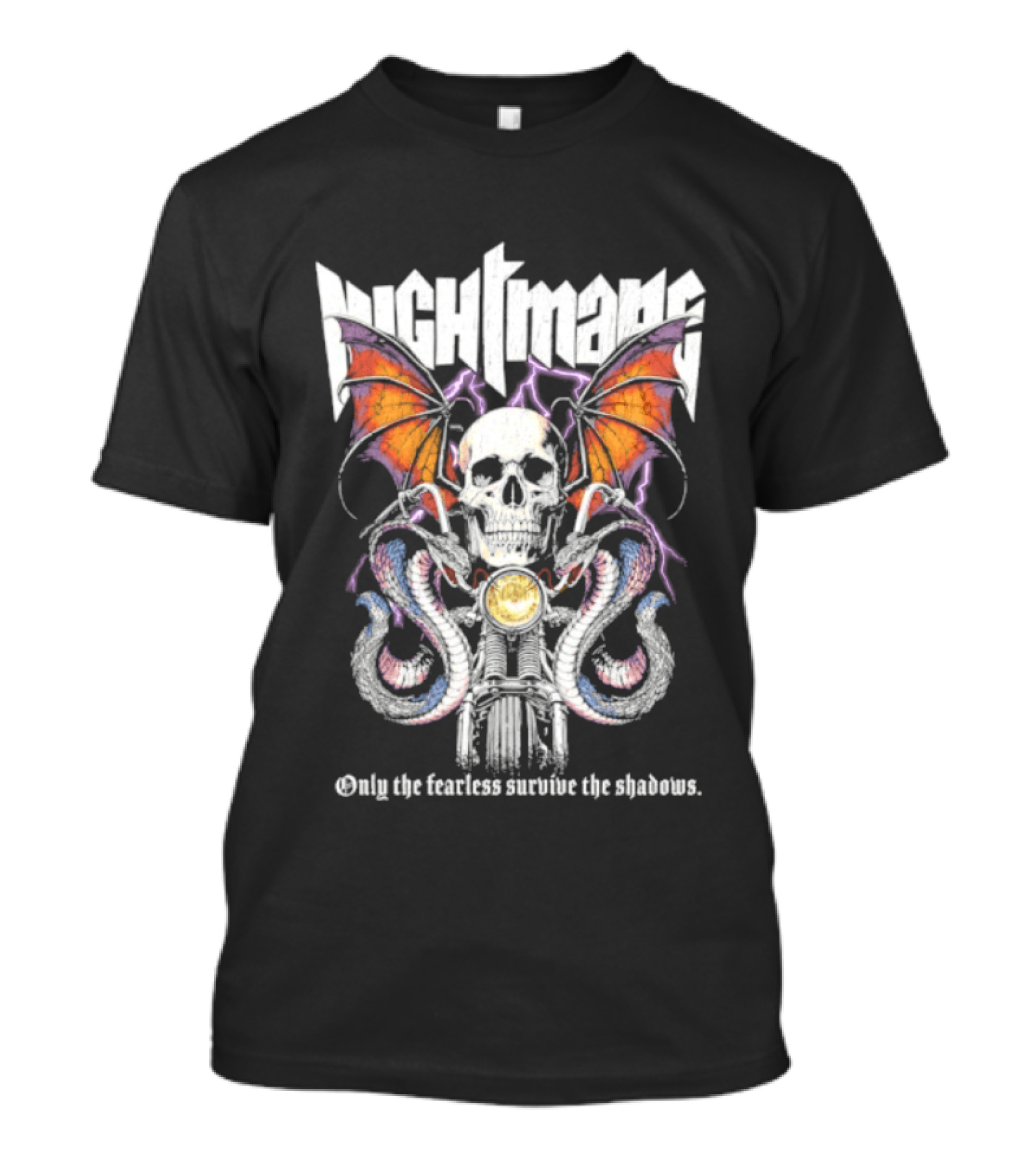Nightmare Skull Bat Wings Snakes Only The Fearless Survive The Shadows T-Shirt