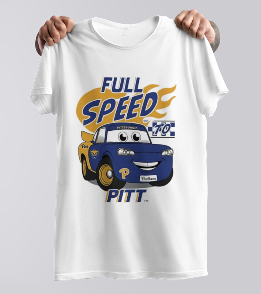 Pitt Panthers Full Speed To Pitt Racing Theme Vive La Fete T-Shirt