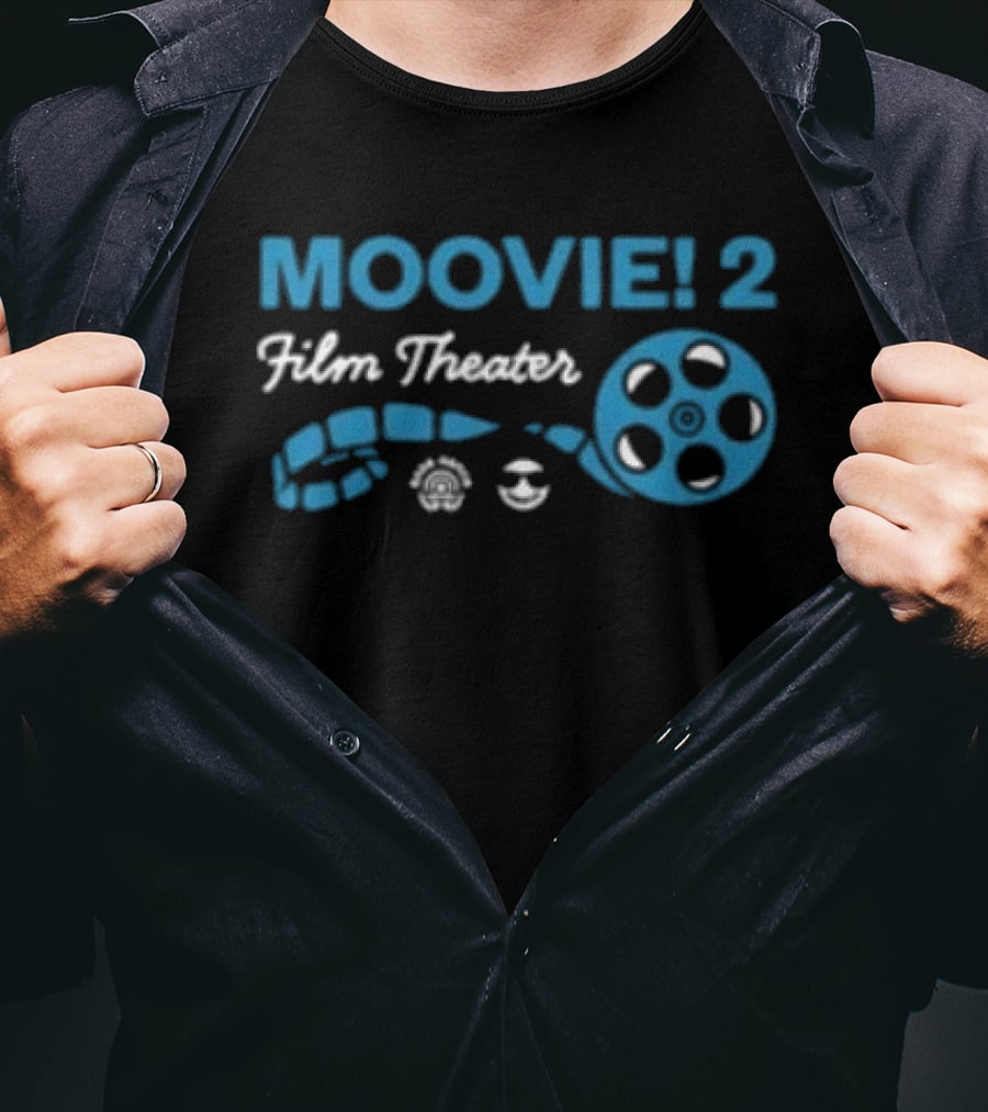 Moovie! 2 Film Theater Cinema Experience P Lo T-Shirt