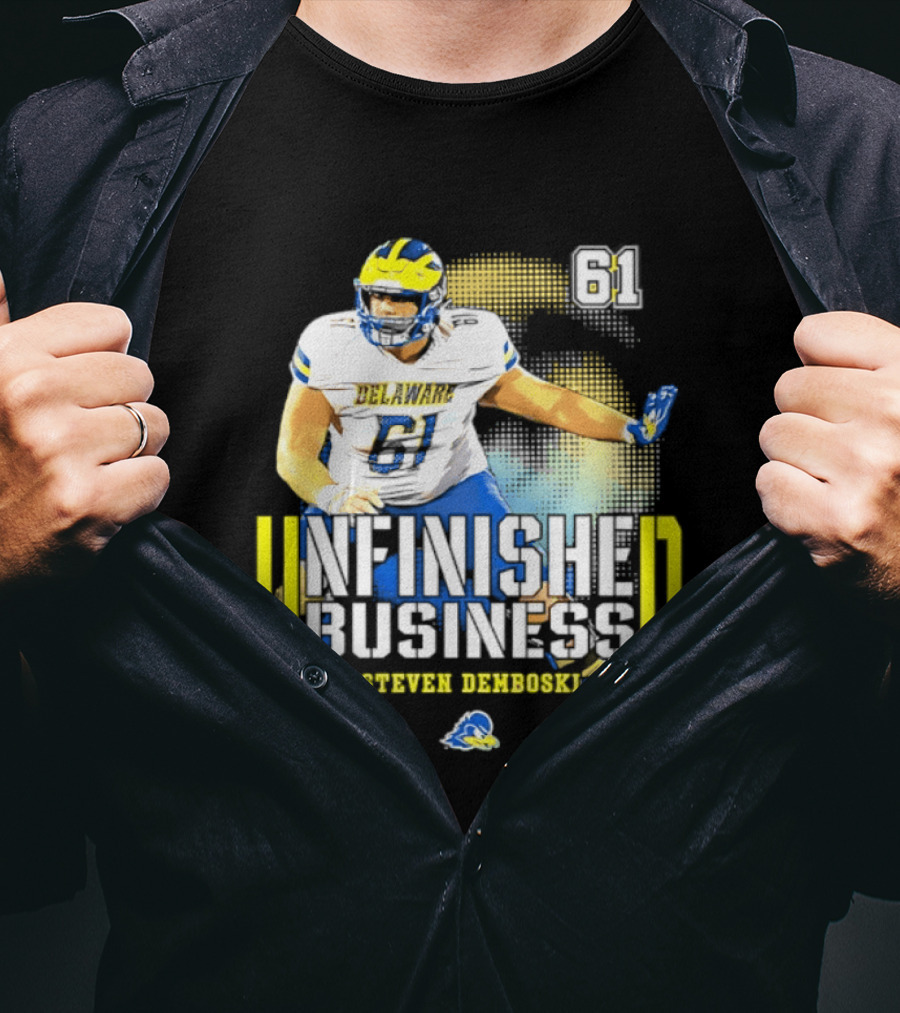 Steven Demboski 61 Delaware Unfinished Business NCAA Football T-Shirt