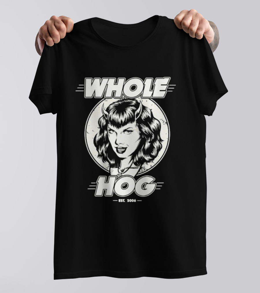 Whole Hog Est 2006 Retro Pinup T-Shirt