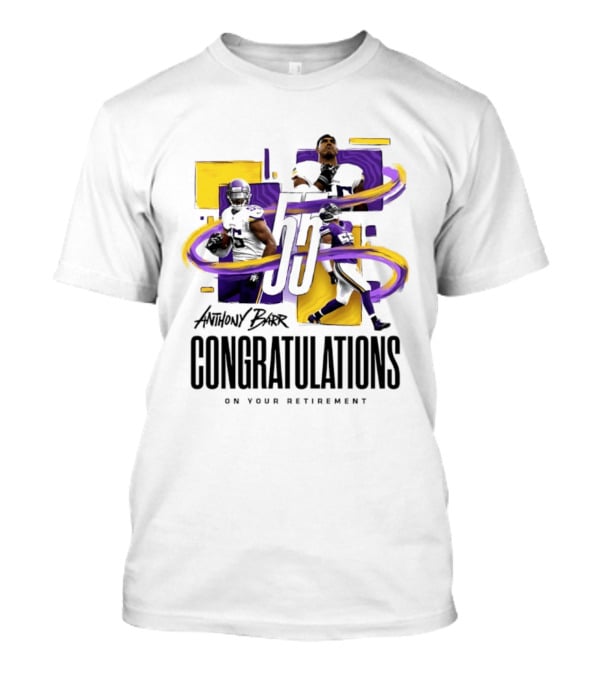 Anthony Barr 55 Minnesota Vikings Congratulations On Your Retirement T-Shirt