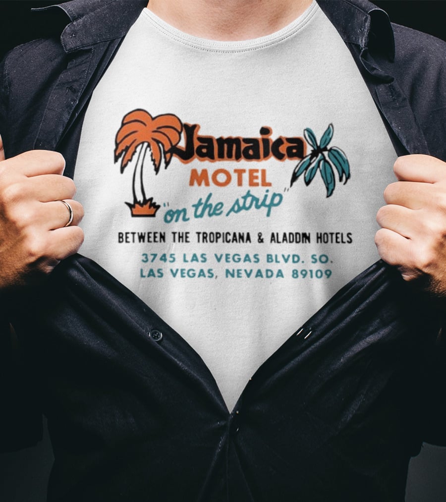 Jamaica Motel On The Strip Las Vegas Nevada Between Tropicana And Aladdin Hotels 3745 Las Vegas Blvd 89109 T-Shirt