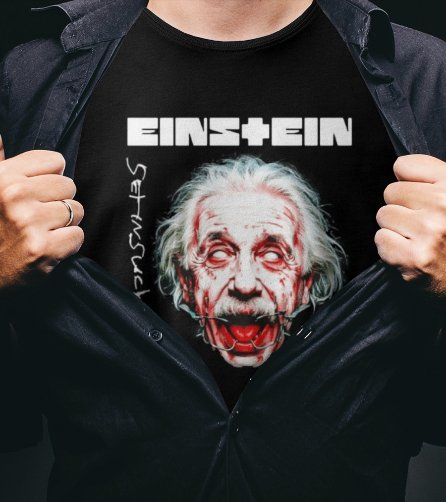 Eins+Ein Sehnsucht Albert Einstein Rammstein T-Shirt