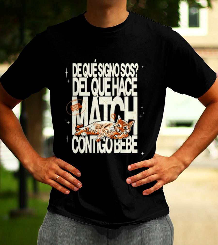 De Qué Signo Sos Del Que Hace Match Contigo Bebe Zodiac Cat Matchmaking T-Shirt