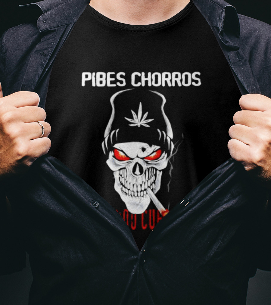 Pibes Chorros Criando Cuervos Skull Marijuana Cumbia Villera T-Shirt