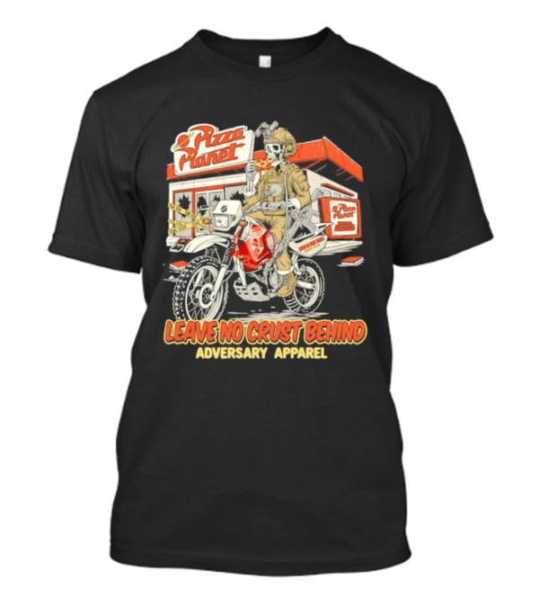 Pizza Planet Tactical Operations Department Funny Motorcycle Leave No Crust Behind T-Shirt