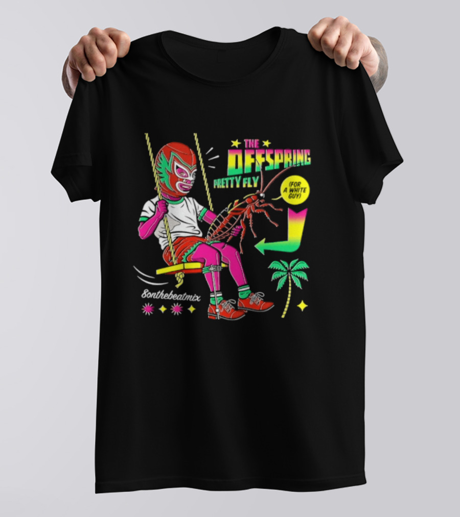 The Offspring Pretty Fly For A White Guy ButchTheButcher Luchador Swinging Lobster Tropical T-Shirt