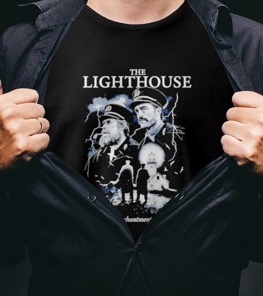 The Lighthouse Willem Dafoe Robert Pattinson Enchantment In The Light T-Shirt