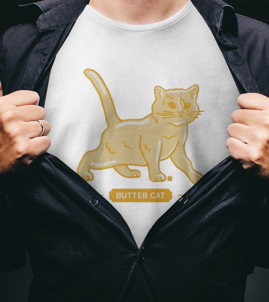 I'll See Your Butter Cow And Raise You A Butter Cat T-Shirt