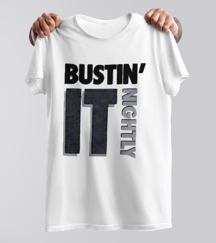 Bustin' It Nightly T-Shirt