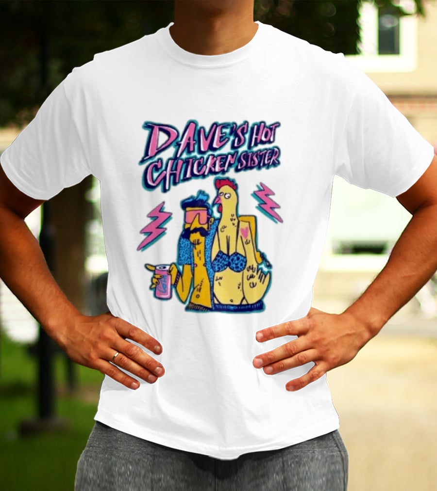 Dave's Hot Chicken Sister Cartoon T-Shirt